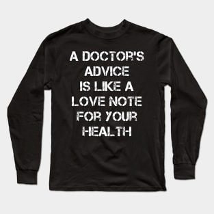 Emotional doctor qoute Long Sleeve T-Shirt
